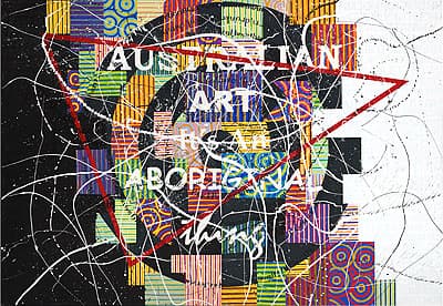 Richard BELL | Australian Art It's An Aboriginal thing