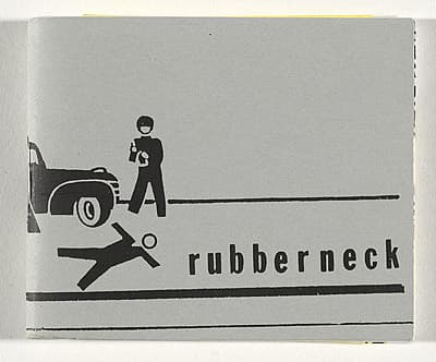   | Rubberneck (various artists' stories and impressions)